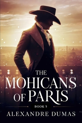 The Mohicans of Paris - Book 5: A New Translation by Petault, David