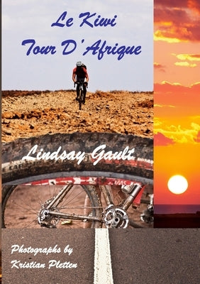 Le Kiwi Tour D'Afrique by Gault, Lindsay