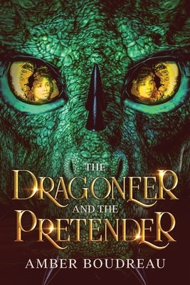 The Dragoneer and the Pretender by Boudreau, Amber
