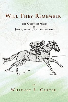 Will They Remember by Carter, Whitney E.