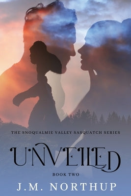 Unveiled by Northup, J. M.