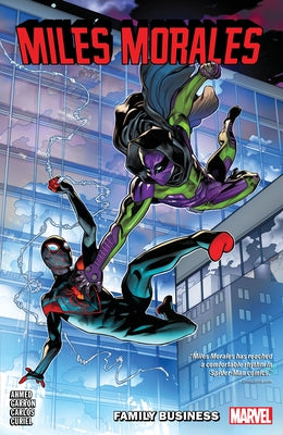 Miles Morales Vol. 3: Family Business by Garron, Javier