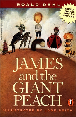 James and the Giant Peach: A Children's Story by Dahl, Roald