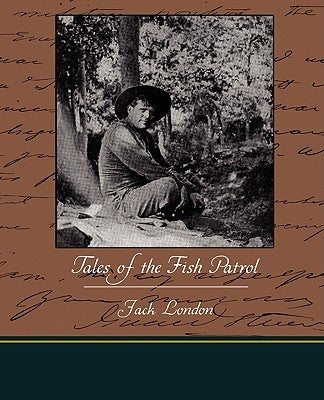 Tales of the Fish Patrol by London, Jack