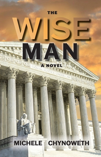 The Wise Man by Chynoweth, Michele