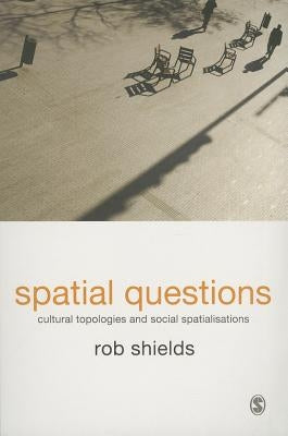 Spatial Questions by Shields, Rob