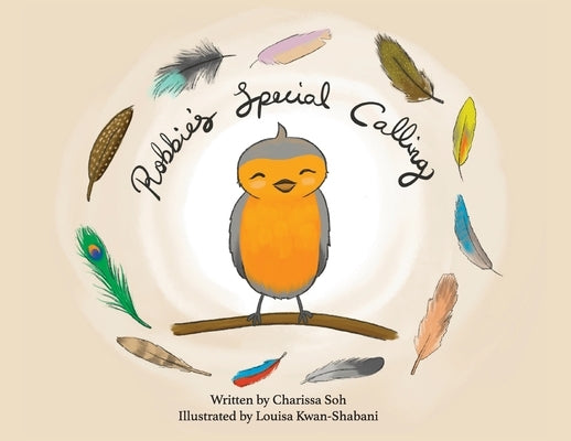 Robbie's Special Calling by Soh, Charissa
