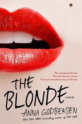 The Blonde by Godbersen, Anna