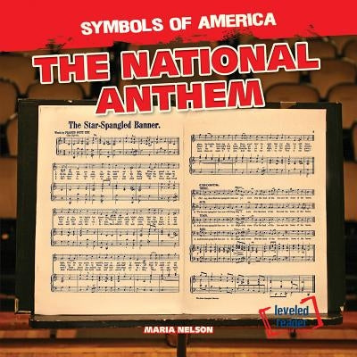 The National Anthem by Nelson, Maria