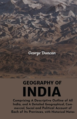 Geography of India by Duncan, George
