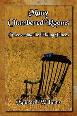 Many Chambered Rooms by Williams, Maureen