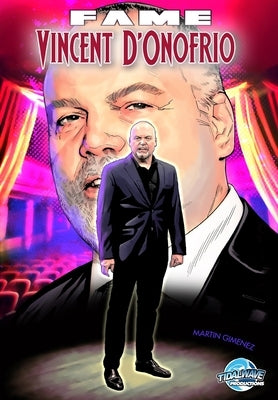 Fame: Vincent D'Onofrio by Frizell, Michael