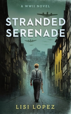 Stranded Serenade by Lopez, Lisi