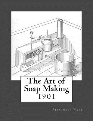 The Art of Soap Making by Chambers, Roger