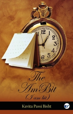 The Ambit by Bisht, Kavita Passi