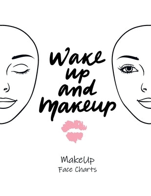 MakeUp Face Charts: Paper Practice Face Charts For Makeup Artists by Print, Black Lotus