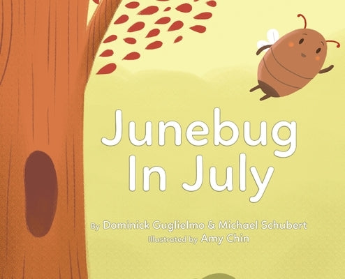 Junebug In July by Guglielmo, Dominick R.