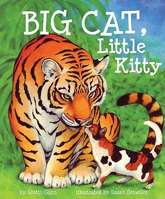 Big Cat, Little Kitty by Cohn, Scotti