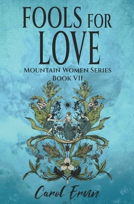 Fools for Love by Ervin, Carol