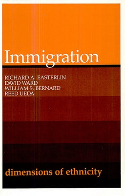 Immigration by Easterlin, Richard a.