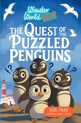 The Quest of the Puzzled Penguins by Marx, Dori