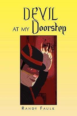 Devil at My Doorstep by Faulk, Randy