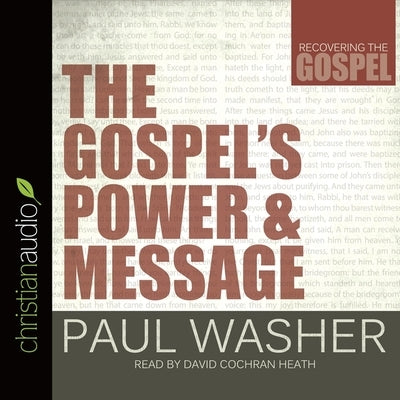 Gospel's Power and Message by Washer, Paul