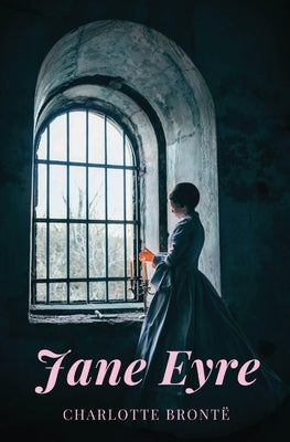 Jane Eyre: An Autobiography: An Autobiography by Brontë, Charlotte