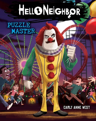 Puzzle Master: An Afk Book (Hello Neighbor #6): Volume 6 by West, Carly Anne