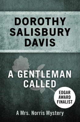 A Gentleman Called by Davis, Dorothy Salisbury