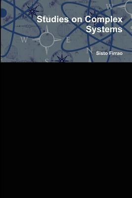 Studies on Complex Systems by Firrao, Sisto
