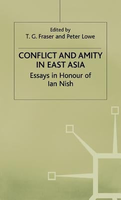 Conflict and Amity by Fraser, T. G.