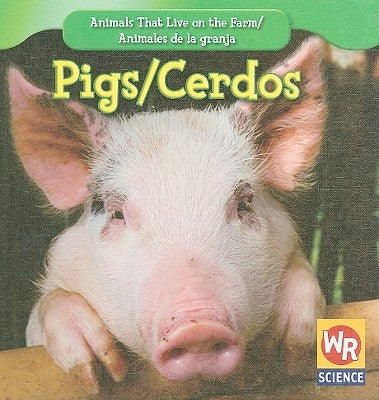 Pigs / Los Cerdos by Macken, JoAnn Early