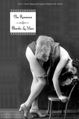 The Romances of Blanche La Mare by Press, Locus Elm