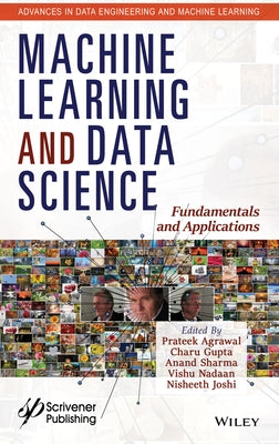 Machine Learning and Data Science: Fundamentals and Applications by Agrawal, Prateek