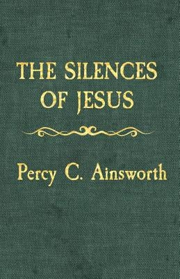 The Silences of Jesus: Updated Edition by Lute, Casey S.