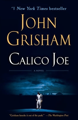 Calico Joe by Grisham, John