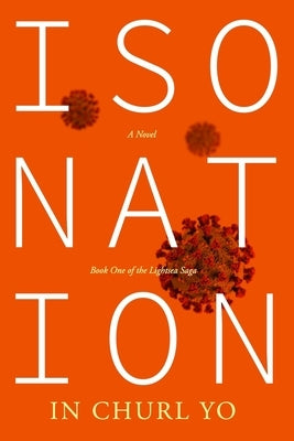 Isonation by Yo, In Churl