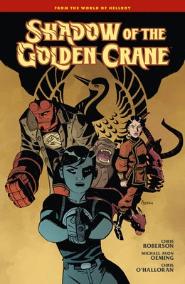 Shadow of the Golden Crane by Mignola, Mike