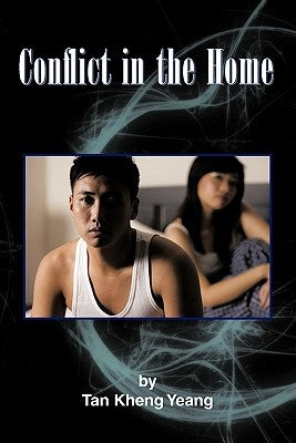 Conflict in the Home by Tan, Kheng Yeang