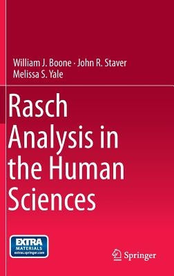 Rasch Analysis in the Human Sciences by Boone, William J.