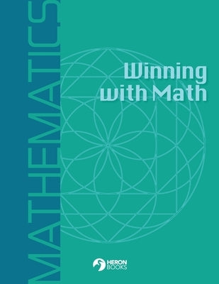 Winning With Math by Books, Heron