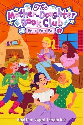 Dear Pen Pal by Frederick, Heather Vogel