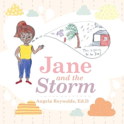Jane and the Storm by Reynolds Ed D., Angela