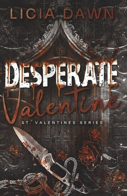 Desperate Valentine by Dawn, Licia