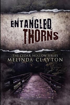 Entangled Thorns by Clayton, Melinda