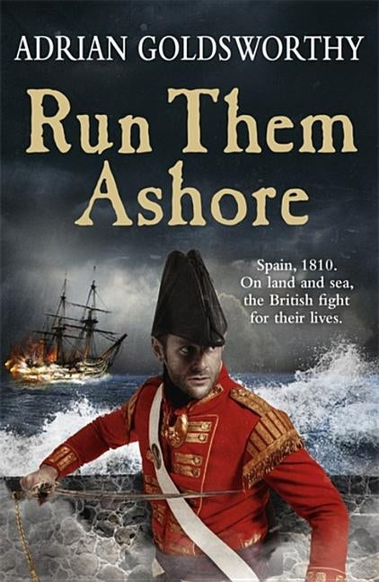 Run Them Ashore by Goldsworthy, Adrian
