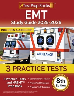EMT Study Guide 2025-2026: 3 Practice Tests and NREMT Prep Book [8th Edition] by Morrison, Lydia