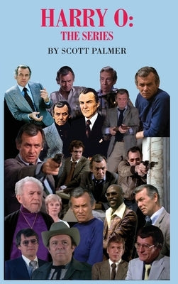 Harry O: The Series by Palmer, Scott V.