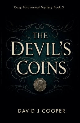The Devil's Coins by Cooper, David J.